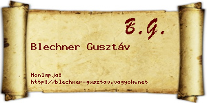 Blechner Gusztáv névjegykártya